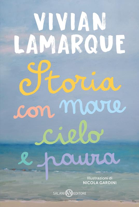 Storia con mare cielo e paura - Vivian Lamarque - copertina