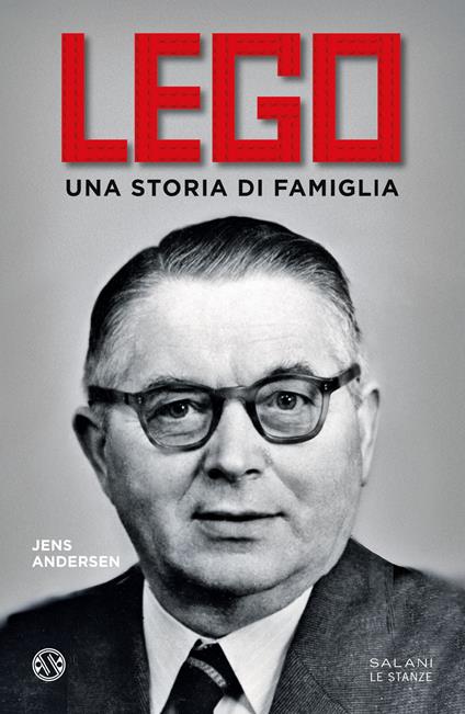 Lego. Una storia di famiglia - Jens Andersen - copertina