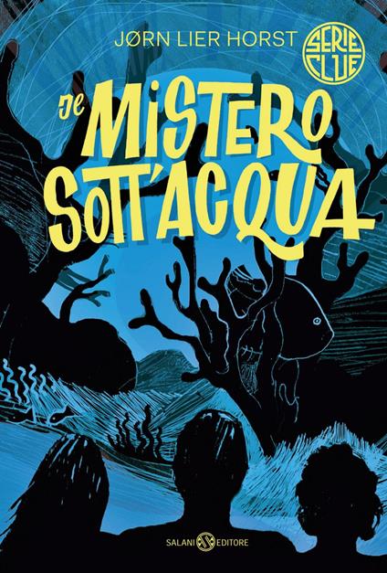 Il mistero sott'acqua. Serie Clue - Jørn Lier Horst - ebook