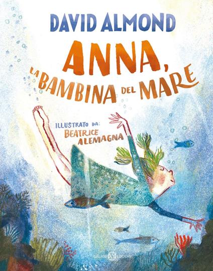 Anna, la bambina del mare - David Almond,Beatrice Alemagna - ebook