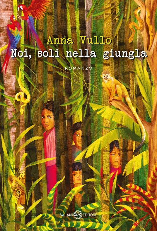 Noi, soli nella giungla - Anna Vullo - copertina