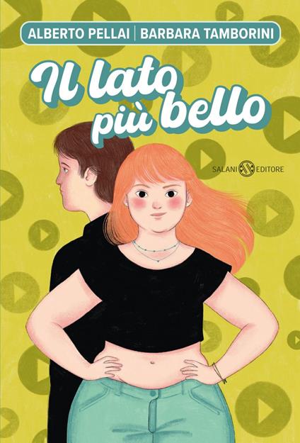 Il lato più bello - Alberto Pellai,Barbara Tamborini - ebook