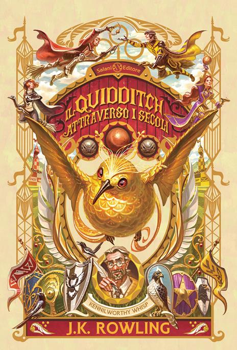 Il Quidditch attraverso i secoli. Kennilworthy Whisp - J. K. Rowling - copertina