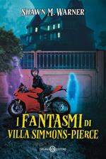 I fantasmi di villa Simmons-Pierce