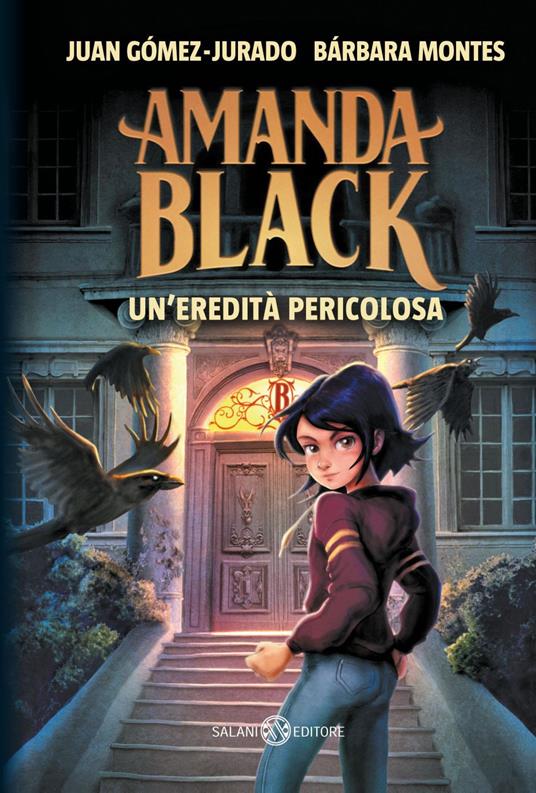 Amanda Black. Un'eredità pericolosa - Juan Gómez-Jurado,Bárbara Montes Peña - ebook