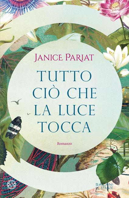 Tutto ciò che la luce tocca - Janice Pariat - ebook