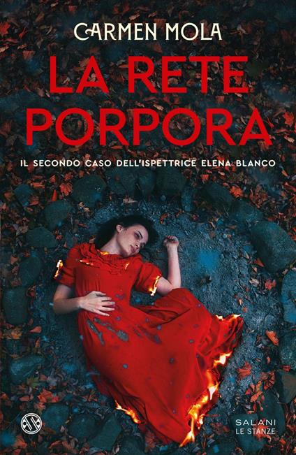 La rete porpora. Il secondo caso dell'ispettrice Elena Blanco - Carmen Mola - ebook