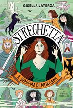 Il diadema di Morgana. Streghetta