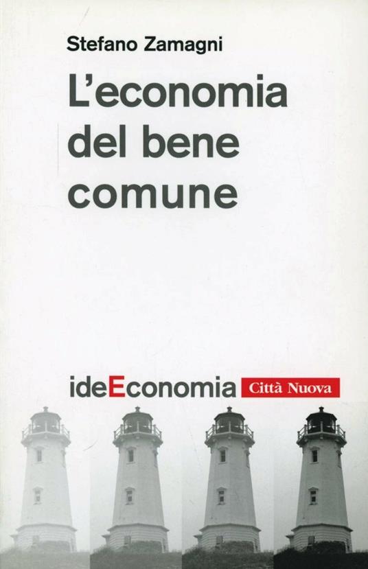 L'economia del bene comune - Stefano Zamagni - copertina