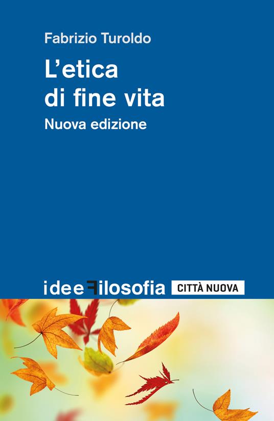 L'etica di fine vita - Fabrizio Turoldo - copertina