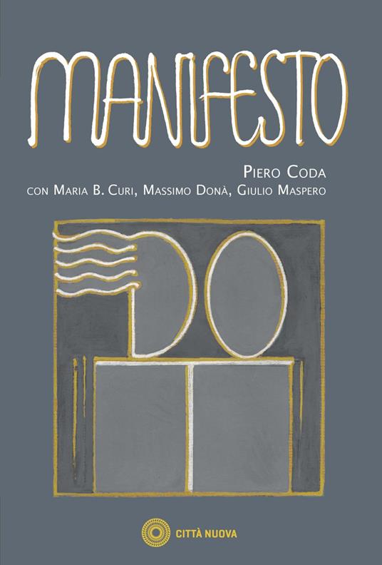 Manifesto. Per una ri-forma del pensare - Piero Coda,Maria Benedetta Curi,Massimo Donà,Giulio Maspero - ebook