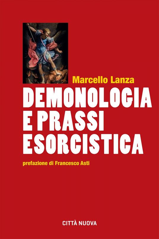 Demonologia e prassi esorcistica - Marcello Lanza - ebook
