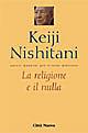 La religione e il nulla - Keiji Nishitani - copertina