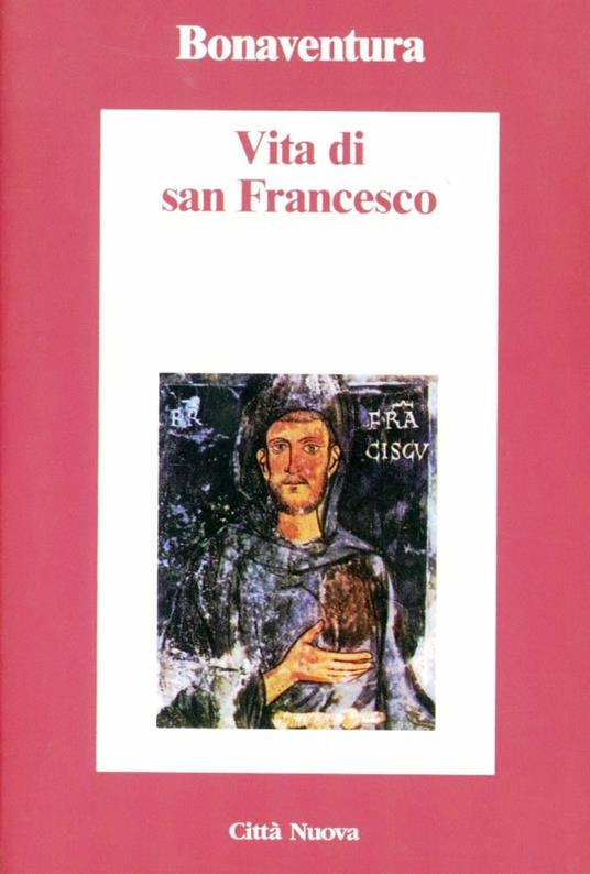 Vita di San Francesco - Bonaventura (san) - copertina