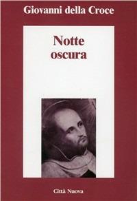 Notte oscura - Giovanni della Croce (san) - copertina