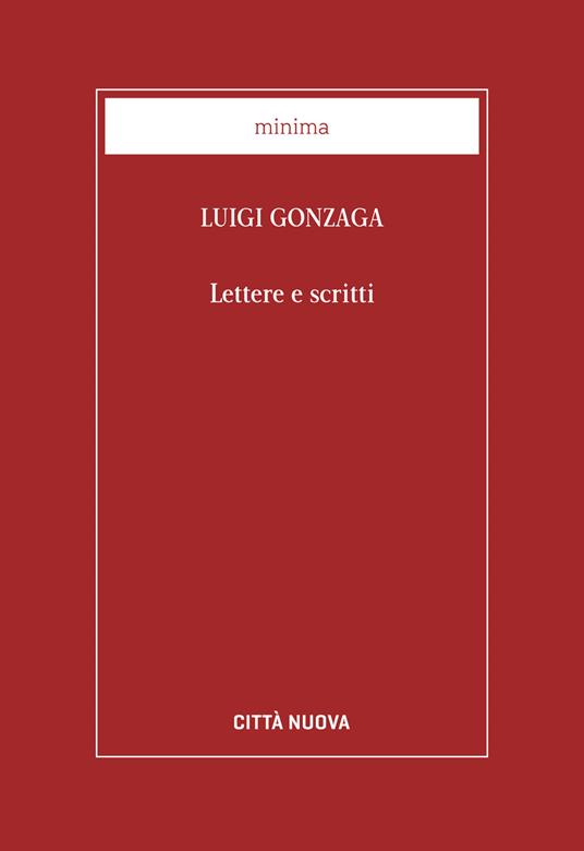 Lettere e scritti - Luigi Gonzaga - copertina