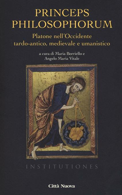 Princeps philosophorum. Platone nell'Occidente tardo-antico, medievale e umanistico - copertina