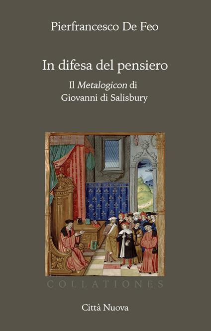 In difesa del pensiero. Il Metalogicon di Giovanni di Salisbury - Pierfrancesco De Feo - copertina