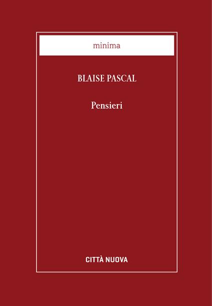 Pensieri - Blaise Pascal,B. Papasogli,Benedetta Papasogli,Philippe Sellier - ebook