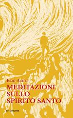 Meditazioni sullo Spirito Santo