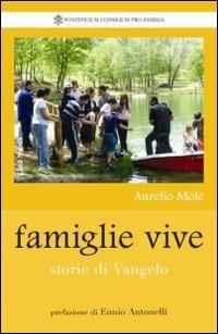 Famiglie vive. Storie di vangelo - Aurelio Molé - copertina