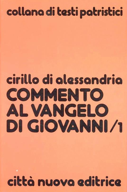 Commento al Vangelo di Giovanni. Vol. 2: Libri V-VIII. - Cirillo di Alessandria (san) - copertina