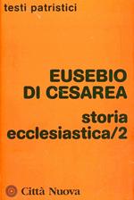 Storia ecclesiastica. Vol. 2