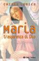 Maria. Trasparenza di Dio - Chiara Lubich - copertina