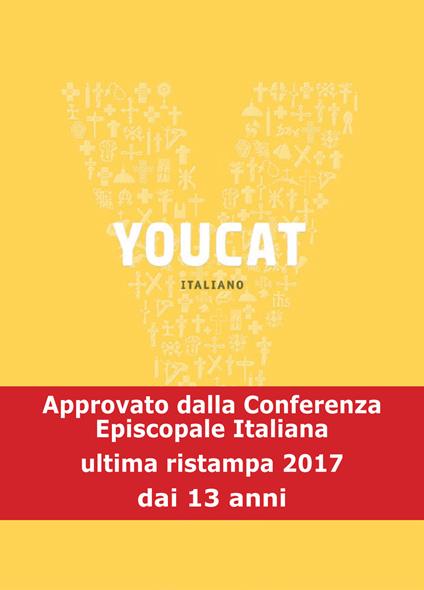 Youcat. Youth cathechism. Per conoscere e vivere la fede della Chiesa - copertina