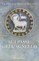 Sui passi dell'agnello. Insegnamenti sulla vità consacrata - Theodossios Maria della Croce - copertina