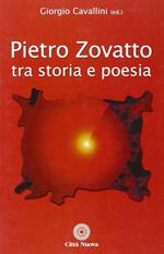 Pietro Zovatto. Tra storia e poesia