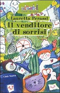 Il venditore di sorrisi - Lauretta Perassi - copertina