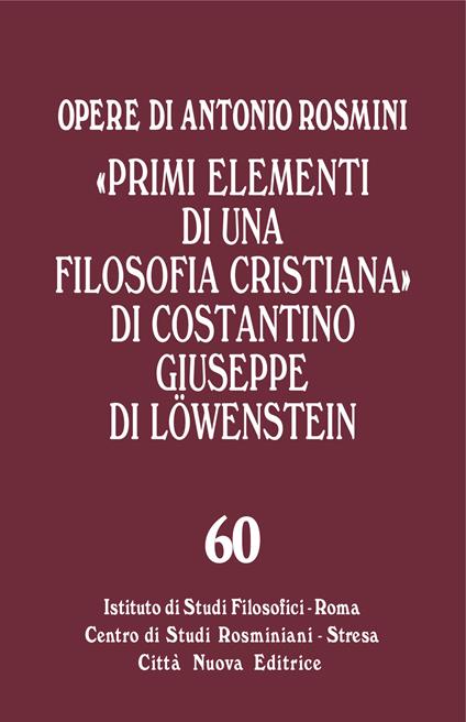 «Primi elementi di una filosofia cristiana» di Costantino Giuseppe di Lowenstein - Antonio Rosmini - copertina