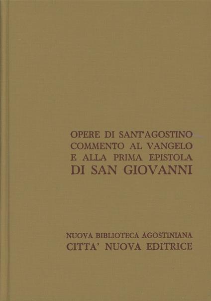 Opera omnia. Vol. 24\2: Commento al Vangelo e alla prima epistola di san Giovanni. - Agostino (sant') - copertina