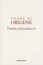 Opere di Origene. Vol. 3/1: Omelie sul Levitico