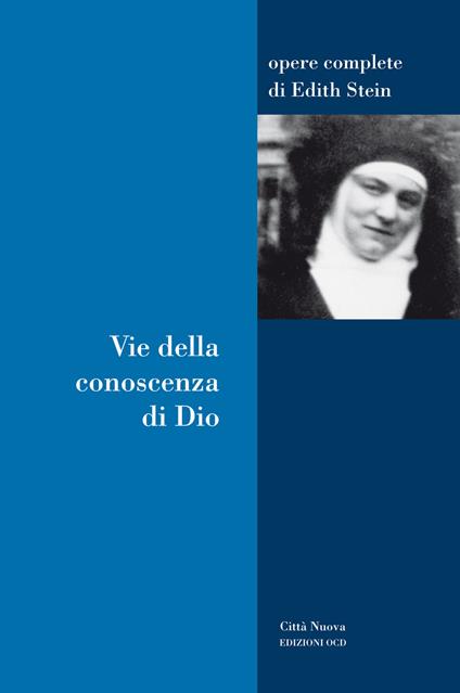 Vie della conoscenza di Dio - Edith Stein - copertina