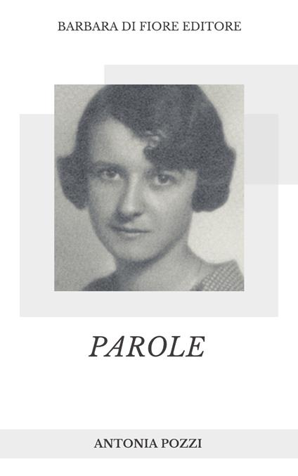 Parole - Antonia Pozzi - ebook