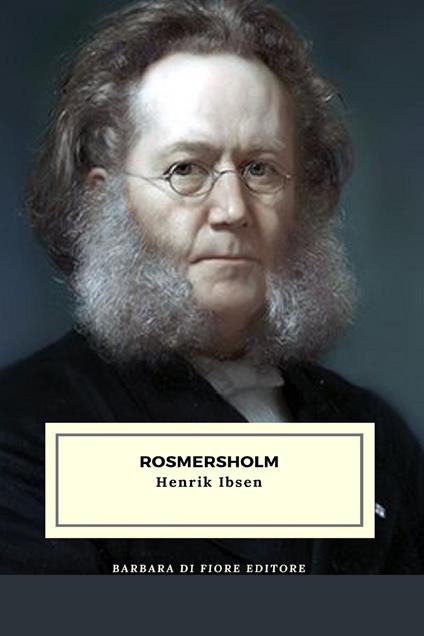 Rosmersholm - Henrik Ibsen - copertina