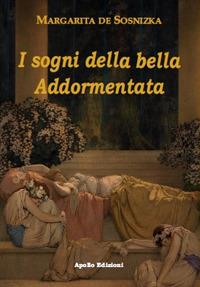 I sogni della bella Addormentata - Margarita De Sosnizka - copertina