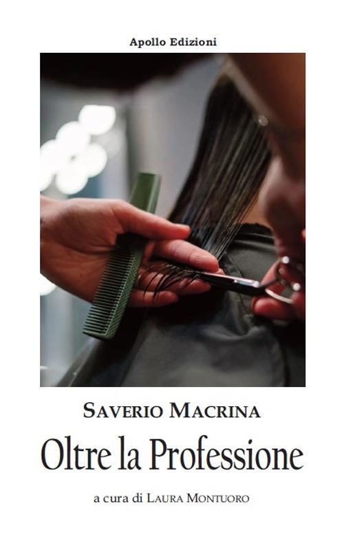 Oltre la professione - Saverio Macrina - copertina