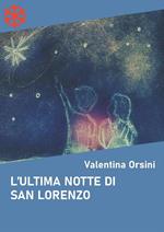 L' ultima notte di San Lorenzo