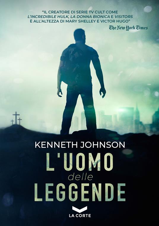 L'uomo delle leggende - Kenneth Johnson - copertina