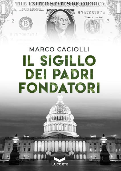 Il sigillo dei padri fondatori - Marco Caciolli - copertina