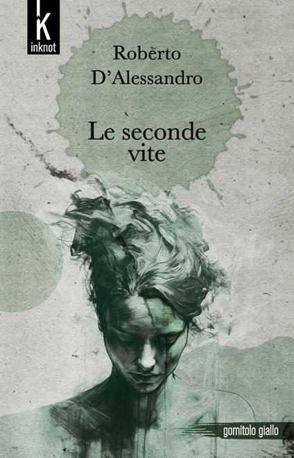 Le seconde vite - Roberto D'Alessandro - copertina