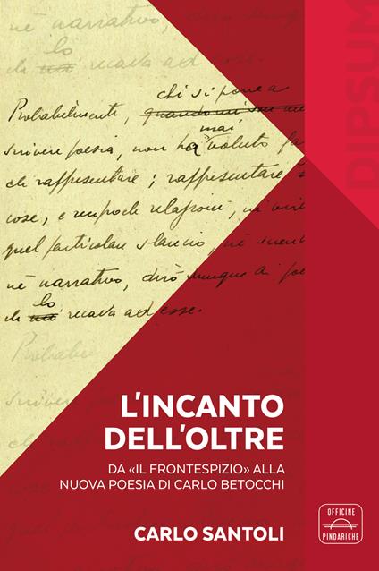 L'incanto dell'Oltre. Da «Il Frontespizio» alla nuova poesia di Carlo Betocchi - Carlo Santoli - copertina