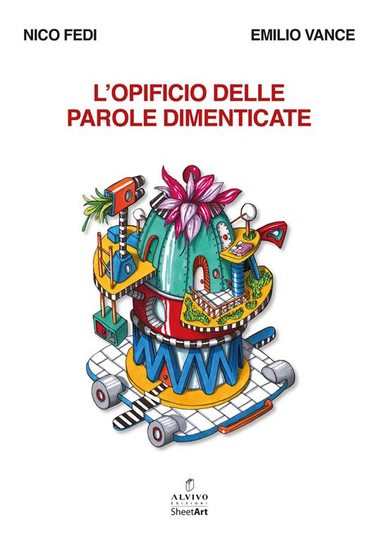 L' opificio delle parole dimenticate - Nico Fedi,Emilio Vance - copertina