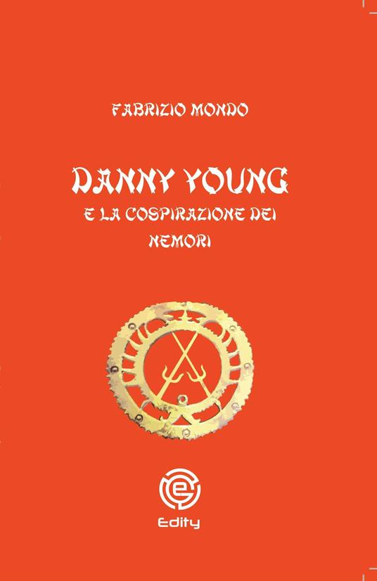 Danny Young e la cospirazione dei Nemori - Fabrizio Mondo - copertina