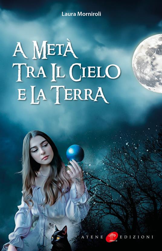 A metà tra il cielo e la terra - Laura Morniroli - copertina