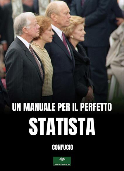 Un manuale per il perfetto statista. Il Lun Yu di Confucio - Confucio - copertina