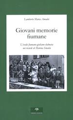 Giovani memorie fiumane